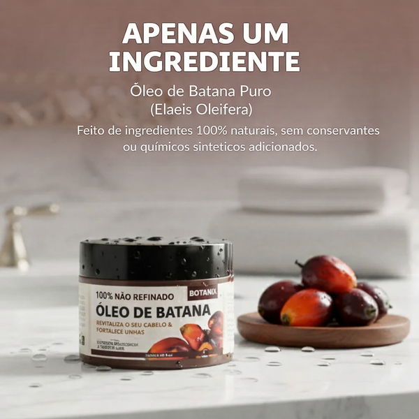 Óleo Batana Crescimento Natural Capilar